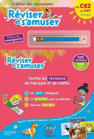 Réviser et s'amuser - Du CE2 au CM1 (8-9 ans) - Cahier de vacances 2024