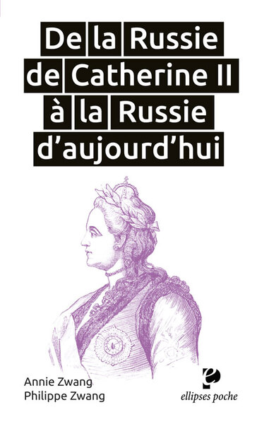 De la Russie de Catherine II à la Russie d'aujourd'hui