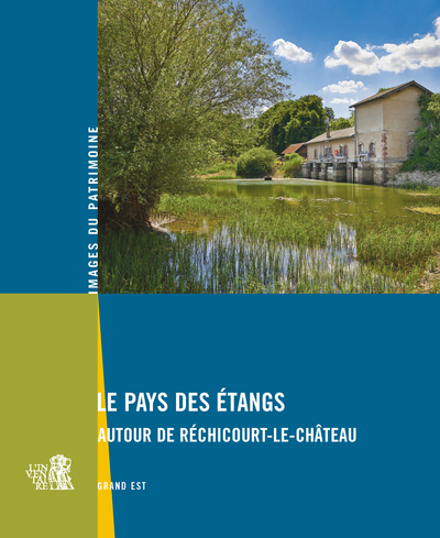 Le Pays des étangs, autour de Réchicourt-le-Château