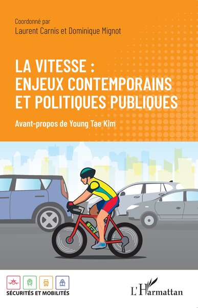 La vitesse : enjeux contemporains et politiques publiques