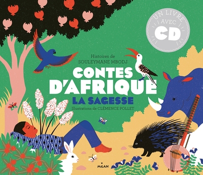 Contes D'Afrique - La Sagesse, La Sagesse