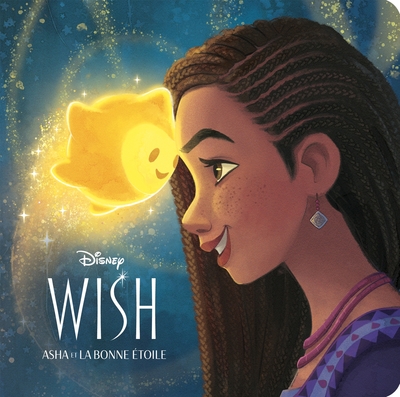 WISH, ASHA ET LA BONNE ÉTOILE - Monde Enchanté - L'histoire du film