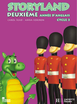 Storyland Anglais Cycle 3  2e Année - Cahier D'Activités - Ed.2002, Elève+Ex