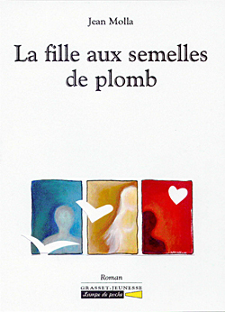 La fille aux semelles de plomb - Jean Molla