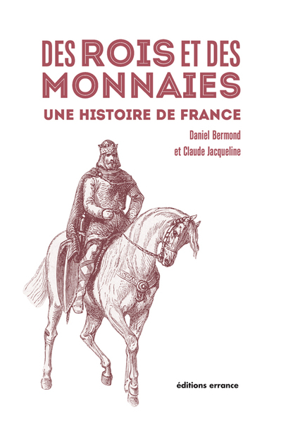 des Rois et des Monnaies