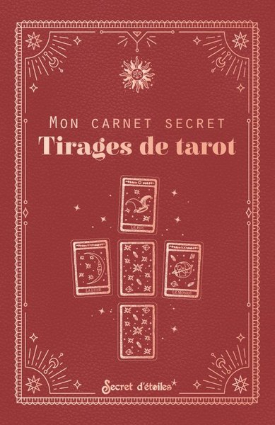 Mon carnet secret : tirages de tarot - Pandora Hearts