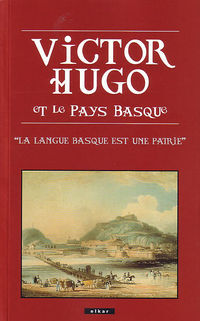 Victor Hugo et le Pays basque - 