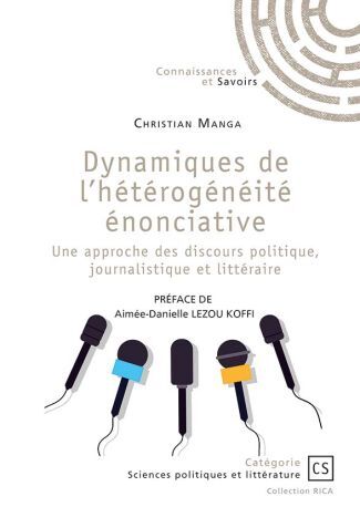 Dynamiques de l'hétérogénéité énonciative