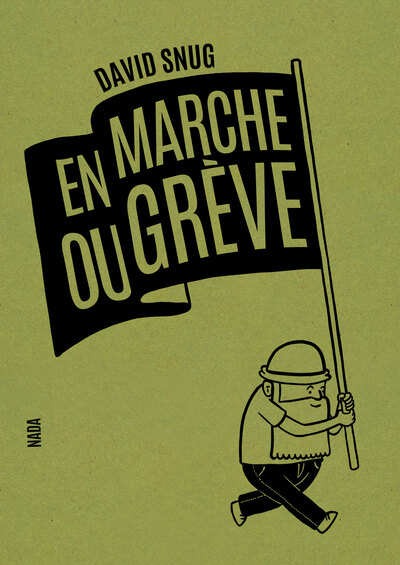 En marche ou grève