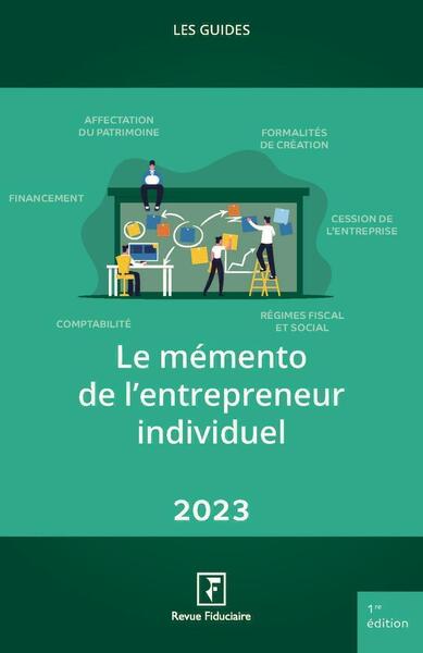 Le memento de l'entrepreneur individuel