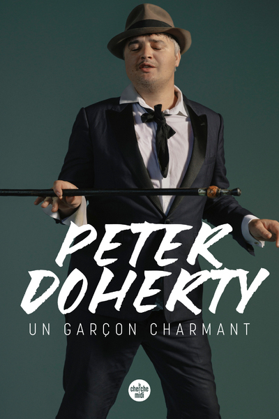 Un Garçon Charmant - Pete Doherty, Peter Doherty