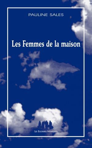 Les femmes de la maison