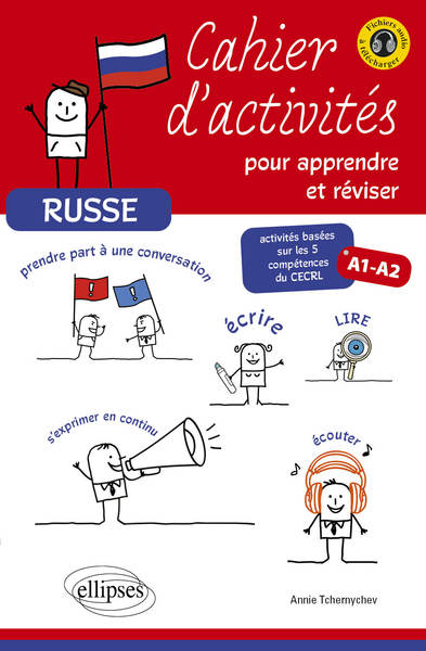 Russe. Cahier D'Activités Pour Apprendre Et Réviser Le Russe.  Activités Basées Sur Les 5 Compétences Du Cecrl. A1-A2. [Avec Fichiers Audio], Cahier D'Activités Pour Apprendre Et Réviser