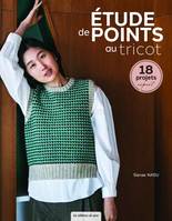 Etude de points au tricot. 18 projets expert