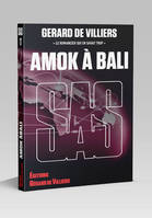 SAS 17 Amok à Bali - Gérard de Villiers