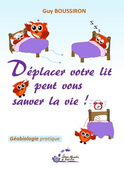 Déplacer votre lit peut vous sauver la vie !