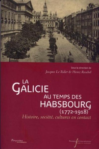 Galicie au temps des Hasborg (1772-1918)