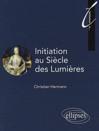 Initiation Au Siècle Des Lumières