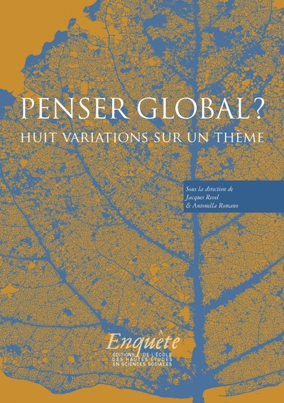 Penser global ? - Dix variations sur un thème