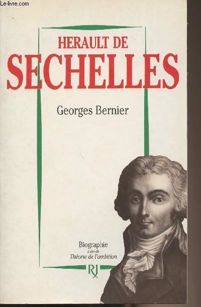 Hérault De Séchelles, Biographie