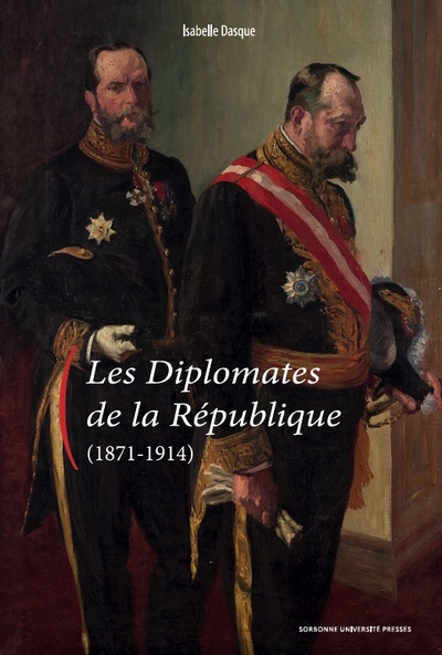 Les diplomates de la République - Isabelle Dasque