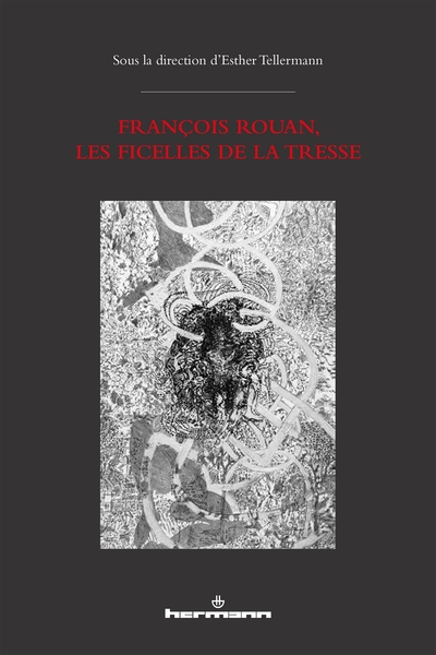 François Rouan, les Ficelles de la tresse