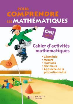 Pour Comprendre Les Mathématiques Cm1 - Cahier D'Activités - Ed.2008