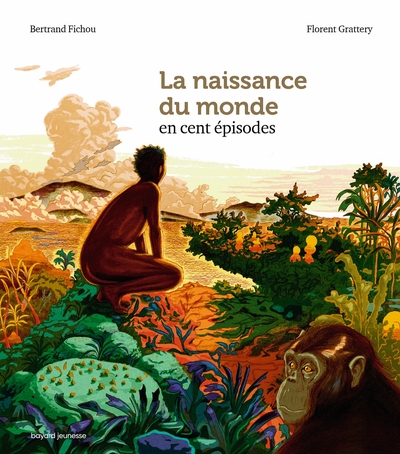 La Naissance Du Monde En Cent Épisodes