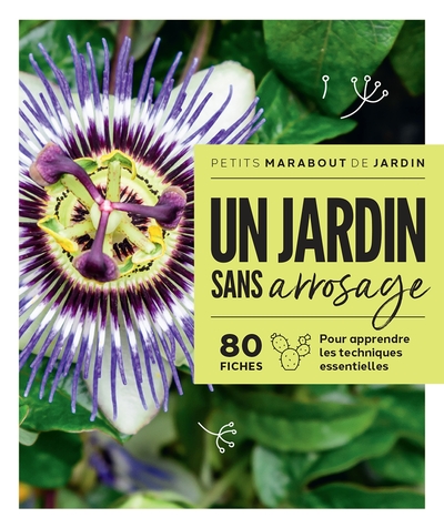 Un jardin sans arrosage - Garnaud, Valérie