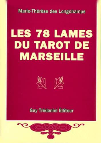 Les 78 lames du tarot de Marseille