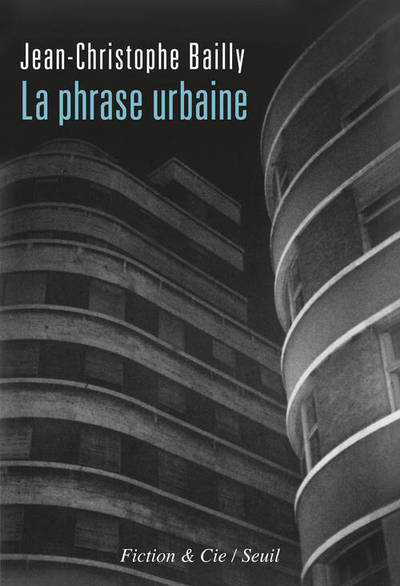 La phrase urbaine - Jean-Christophe Bailly