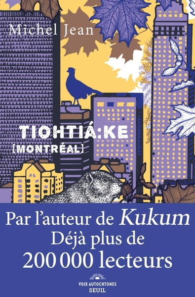 Tiohtiá:ke [Montréal] - Michel Jean