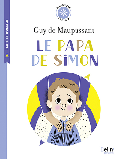 Le Papa De Simon, Boussole Cycle 3