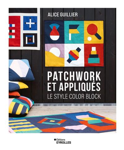 Patchwork et appliqués Le style color block