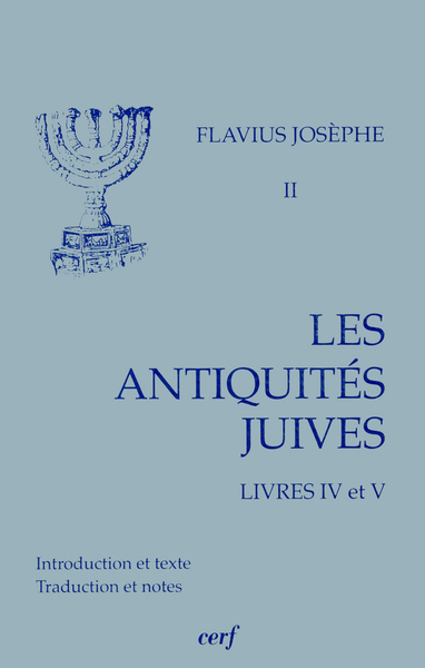 Vol. II, Livres IV et V - Les Antiquités juives, livres IV à V