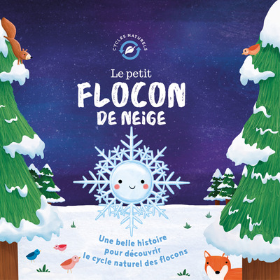 Le petit flocon de neige - Suzanne Fossey