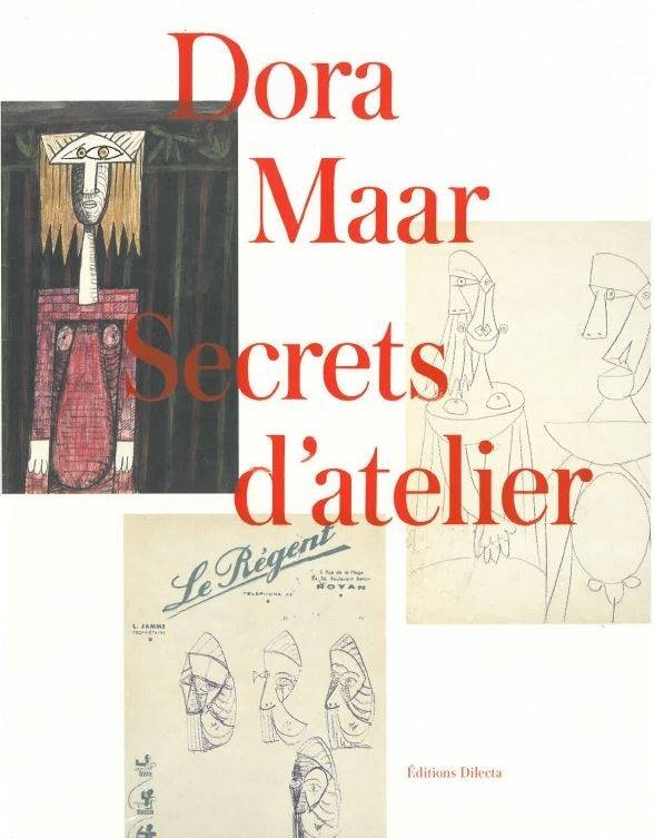 Dora Maar, secrets d'atelier