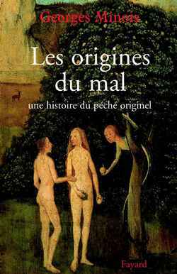 Les origines du mal - Georges Minois