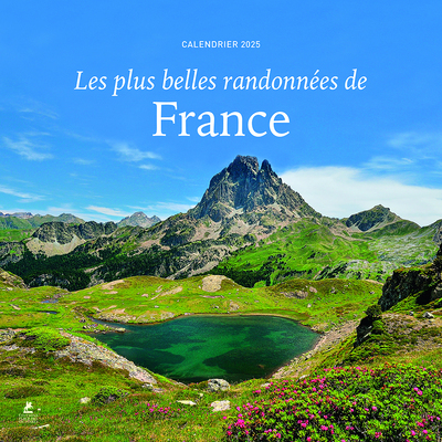 Les Plus Belles Randonnées De France - Calendrier 2025