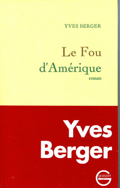 Le fou d'Amérique