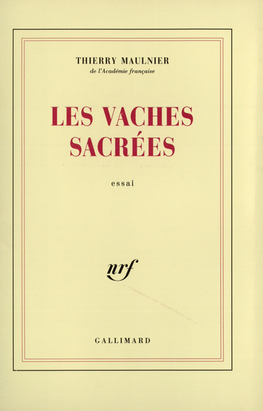 Les Vaches sacrées . Volume 1