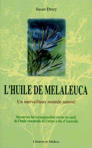 L'huile de mélaleuca