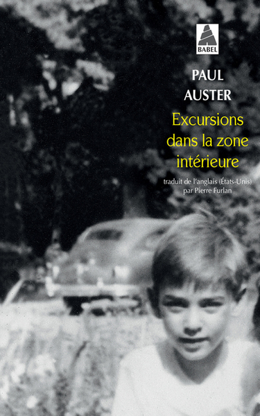 Excursions dans la zone intérieure - Paul Auster