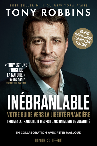 Inébranlable - Votre guide vers la liberté financière