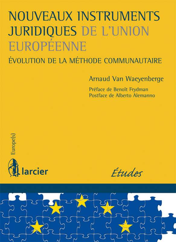 Nouveaux instruments juridiques de l'Union européenne