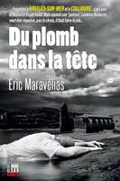 Du Plomb dans la tête