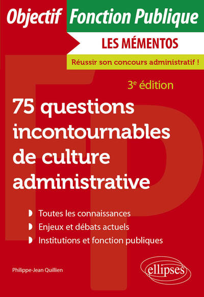 75 questions incontournables de culture administrative