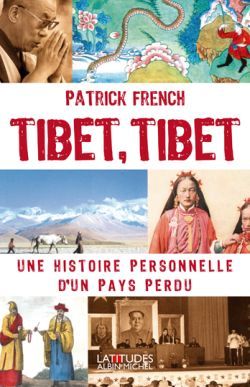 Tibet, Tibet - Patrick French