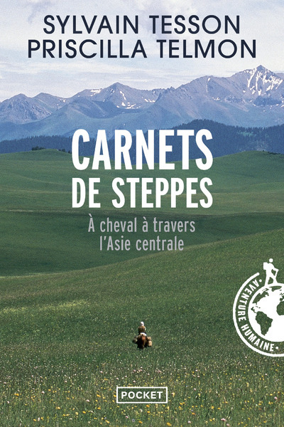 Carnets de steppes - Sylvain Tesson