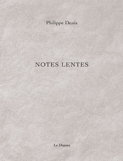 Notes lentes